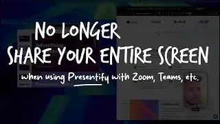 How not to share the entire screen when using Presentify with Zoom, Teams, or Google meet?