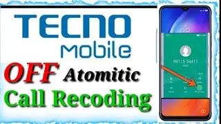 Tecno mobile call record Off ||How to off tecno mobile call record off||