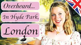 I heard this in Hyde Park, London!! 🦢🧺🍦| Real Daily English! 🇬🇧