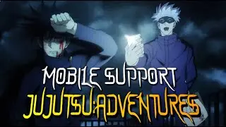 MOBILE SUPPORT E UM POUCO DO MAPA NO JUJUTSU ADVENTURES - ROBLOX