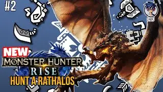 Monster Hunter Rise : HUNT A RATHALOS ตามล่ามังกรเพลิงในดินเเดนลาวา