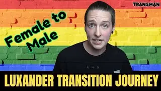 Luxander Transition Journey #transman