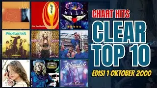 CHART HITS CLEAR TOP 10 Edisi 1 Oktober 2000
