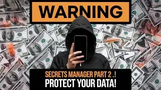 Secrets Manager Part 2