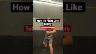 How To Fight Like Mikey 