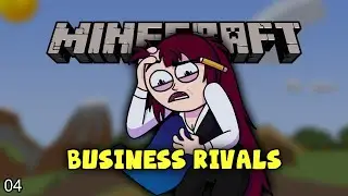[Minecraft] Crossroads - 04 Business Rivals