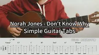 Simple Guitar Tabs | Don't know why - Norah Jones