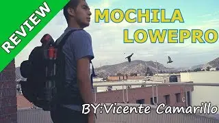 MOCHILA LOWEPRO (REVIEW)