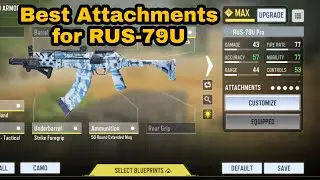Best Attachment for RUS-79U with 50 Round Extended Mag GUNSMITH LOADOUT  in COD Mobile
