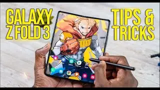 Samsung Galaxy Z Fold 3  Tips & Tricks