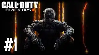 Call of Duty: Black Ops III | Campaign Playthrough #1
