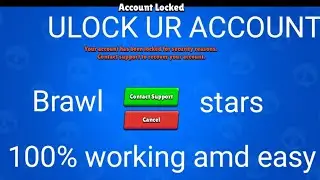 How to unlock our locked brawl stars account 100% working