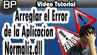 Tutorial-Como Solucionar el Error de la Aplicación de Normaliz.dll -Fácil y Rápido