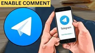 How to Enable Comment on Telegram Channel 2025?