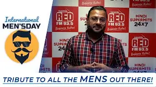 International Men’s Day | Tribute | RJ Tuhin