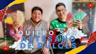 Quiero ser ARTESANO DE DULCES | Episodio 39 Temporada 4 | Profe Del Valle