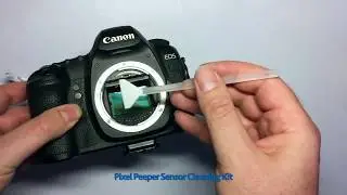 Pixel Peeper Sensor Cleaning Kit. How to clean your camera sensor or CCD.