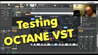 Testing Octane VST