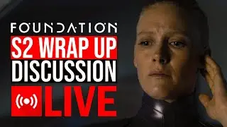 Foundation Season 2 Wrap Up Discussion w/Bald Move
