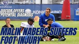 Malik Nabers Suffers Foot Injury | Doctor Provides Insight