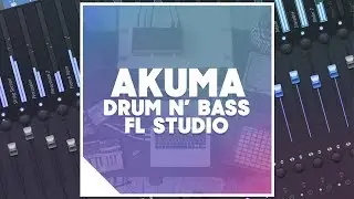 [Free FLP] Drum N Bass | With Vocal Chops | Akuma