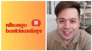 EP 1 Nihongo BenkTuesdays | Japanese Interrogatives | Pinoy ALT | Vlog #145