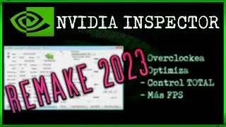 NVIDIA INSPECTOR 2023 ¿AÚN FUNCIONA?