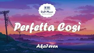 Aka7even - Perfetta Così (Testo / Lyrics) Sanremo 2022