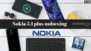 Nokia 5.1 plus unboxing and first look