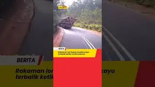 AKIBAT LORI BAWA MUATAN TERLEBIH BERAT SAMPAI TERBABAS