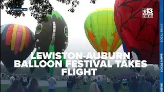 Lewiston and Auburn celebrate 30th year of balloon festival despite hurdles