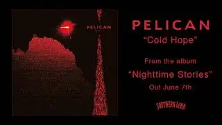 Pelican  - Cold Hope