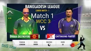 Match-1 Bangladesh premier League WCC 3. Dhaka Vs Chittagong full match #SsSStar