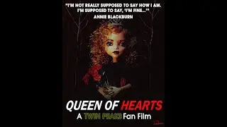 Queen of Hearts A Twin Peaks Fan Film Reaction (spoiler free)