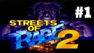 Прохождение Улицы Ярости 2 #1 (Streets of Rage 2)