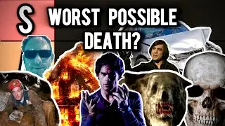 What is The WORST Possible Way To Die? (Tier List)