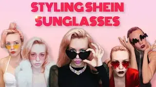 Style SHEIN Sunglasses - Get your Summer Looks $7 and under!