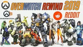 TOP Upvoted Overwatch Reddit Clips 2019 [ OVERWATCH REWIND 2019 ]