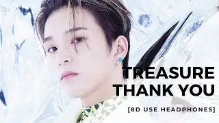 TREASURE - THANK YOU [8D USE HEADPHONES] 🎧