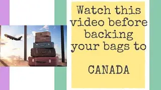 List of items to bring to CANADA || Watch this video before packing your bags for CANADA