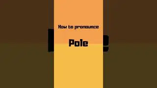 How to pronounce pole? pole pronunciation #shorts #how #howto #pole #pronunciation