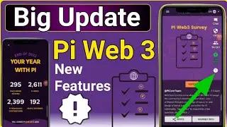 Pi Web 3 Survey || Pi Network New Features on Dashboard || Pi Network Year Mining|| Pi Network