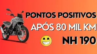 NH 190 - PONTOS POSITIVOS APOS 80 MIL KM