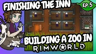 Building a Zoo in Rimworld - Ep 5