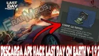 DESCARGA APK HACK LAST DAY ON EARTH 1.9.2  MEGA [FRANMODS]