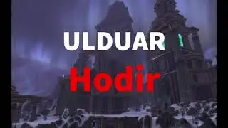 Ulduar: Hodir Guide - Tips - PTR Footage Raid Lead Main Tank PoV
