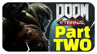 Bringing Down Heavens Wrath!!! - DOOM ETERNAL - PART 2 - GIVEAWAY! - MAX SETTINGS 60FPS