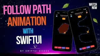 Mastering SwiftUI: Follow Path Animation with SwiftUI