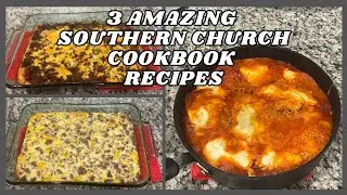 3 AMAZING SOUTHERN CHURCH COOKBOOK RECIPES // Crescent Sausage Eggs, Lasagna, & Mexican Casserole