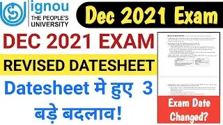 [Breaking News] IGNOU Released Revised Datesheet For Dec 2021 Exam | New Changes in Exam Datesheet